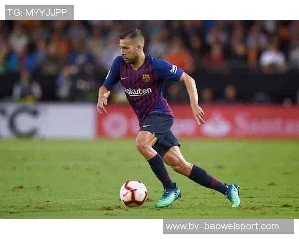 阿尔巴回归巴萨后悔药1400万曾因身高被免费放走的传奇故事